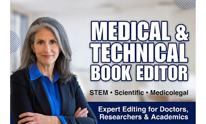 proofread, edit your medical book, technical, or stem book editor