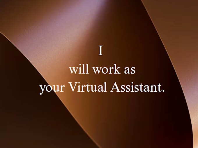be your virtual assistant