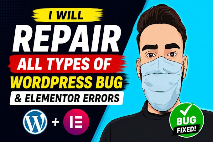 repair all types of wordpress bug and elementor errors