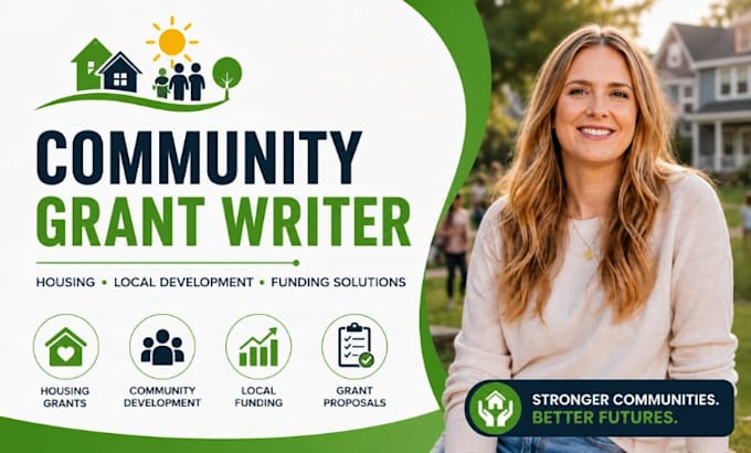 write community grant writer, housing grant proposal, local development grants
