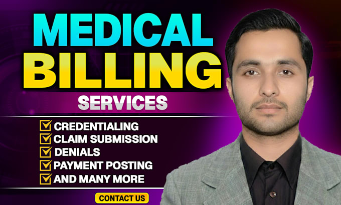 handle medical billing and rcm services including claims, denials, credentialing