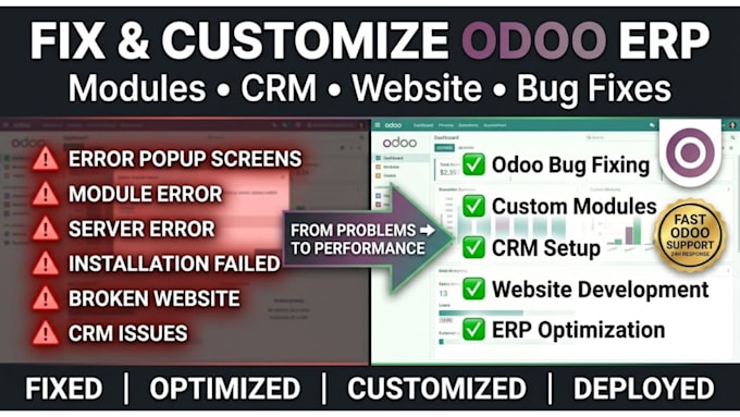fix odoo bugs , customize odoo modules, and develop odoo erp CRM website