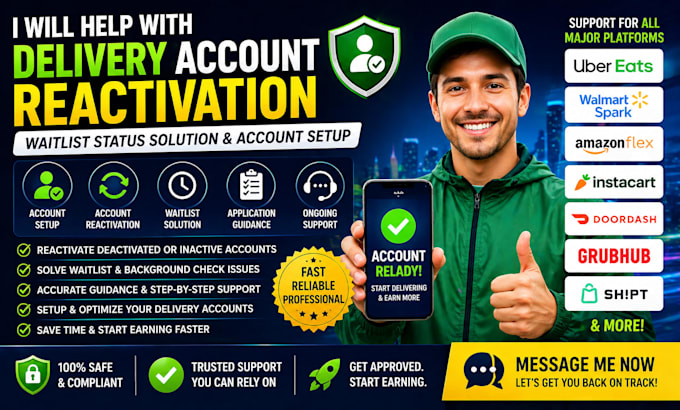help with delivery account reactivation, account setup, waitlist status solution