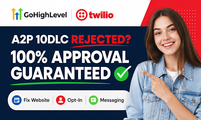 gohighlevel a2p 10dlc registration twilio a2p approval