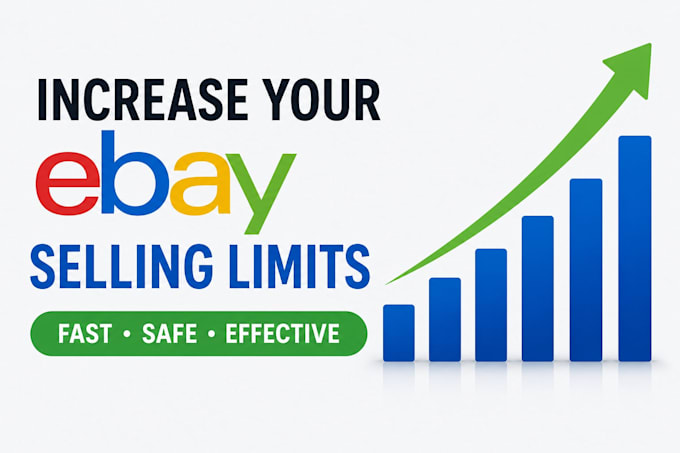 increase your ebay selling limits safely and professionally
