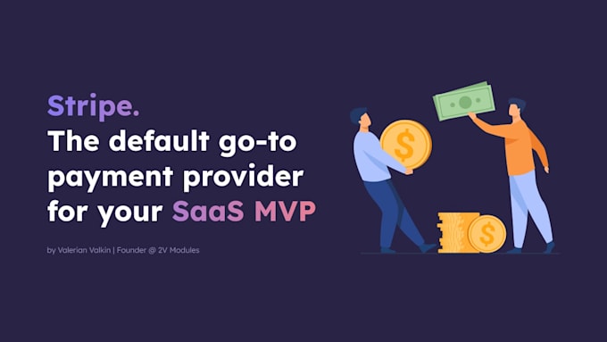 develop saas mvp, stripe subscription system and full payment integration