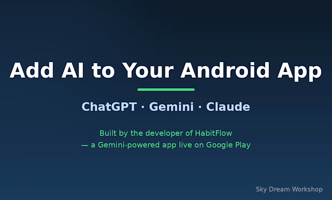 integrate chatgpt, gemini ai or an ai chatbot into your android app