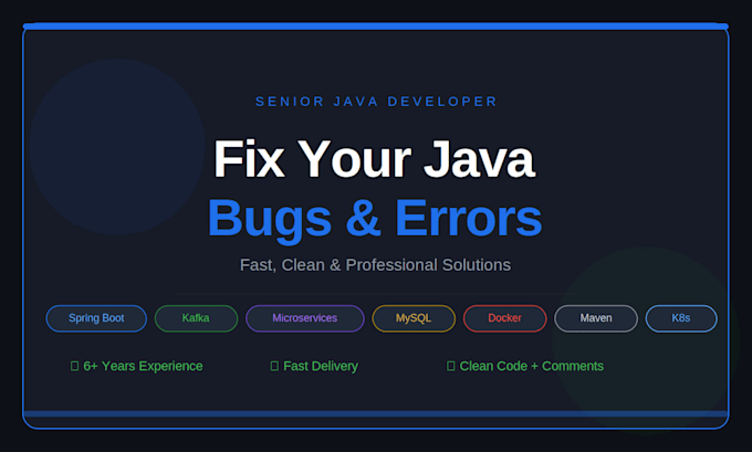 fix your java bugs, errors and exceptions fast and professionally