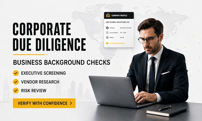 conduct corporate due diligence and business background checks