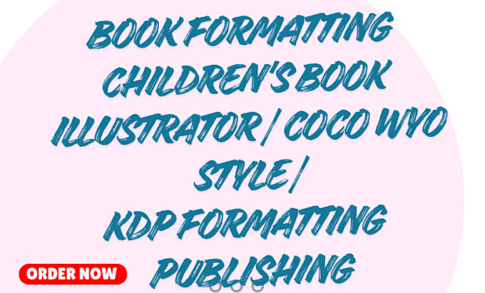 children book illustrations KDP formatting coco wyo style