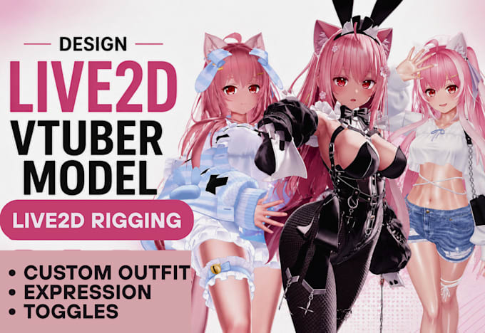 do live2d rigging, redesign vtuber model with new outfits expressions toggles