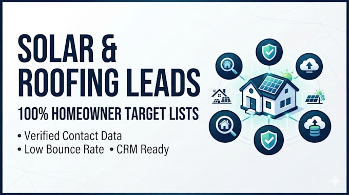 provide verified solar leads and roofing homeowner leads