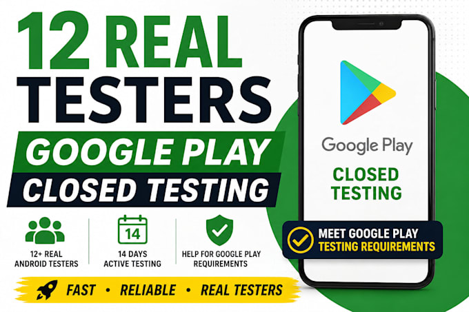 provide 12 testers for google play closed testing
