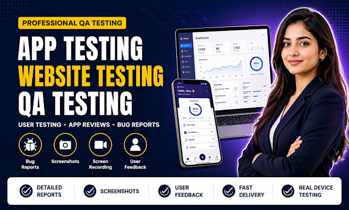 do app testing, website testing , QA testing, and user testing
