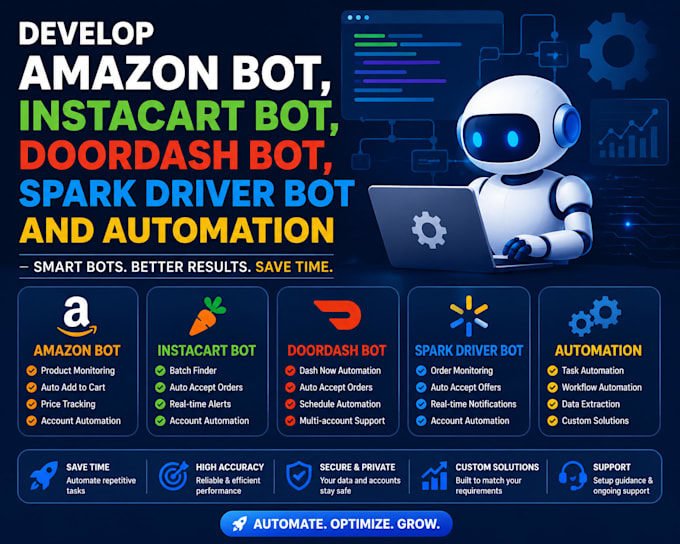 develop amazon bot, instacart bot, doordash bot, spark driver bot and automation
