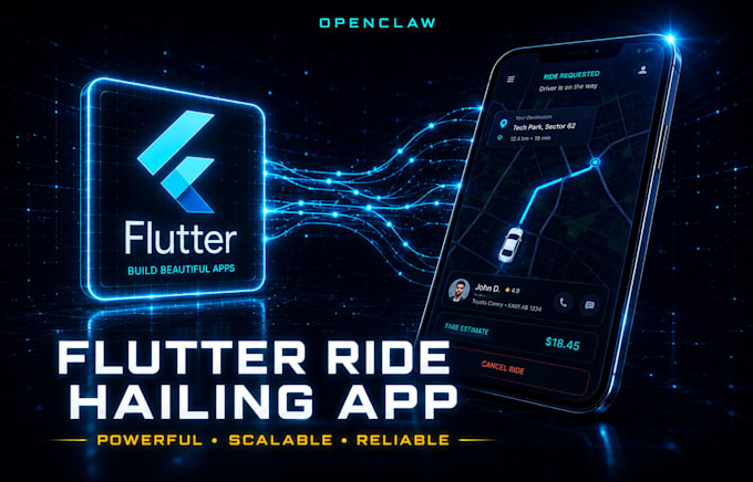 develop a complete flutter ride hailing app similar to uber or bolt clone