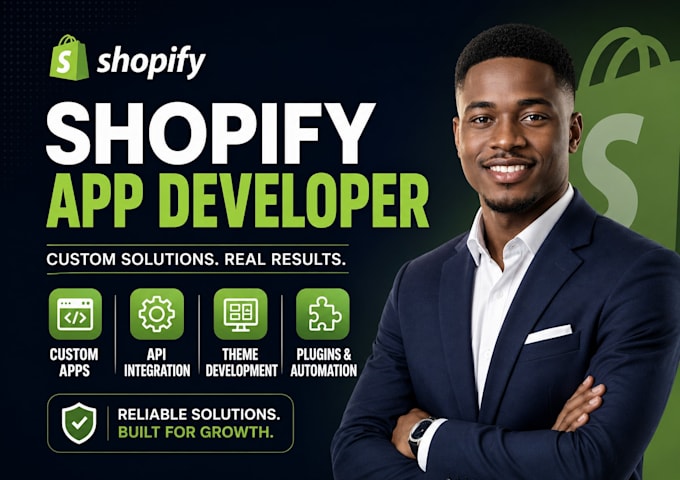 be your shopify app developer, shopify store, shopify plugin, theme, shopify API