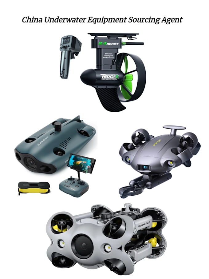 be your professional china underwater equipment sourcing agent