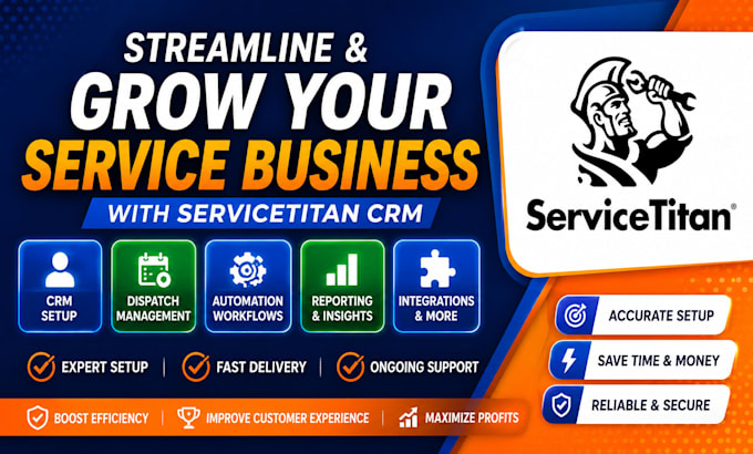 setup, customize and automate service titan CRM for home services