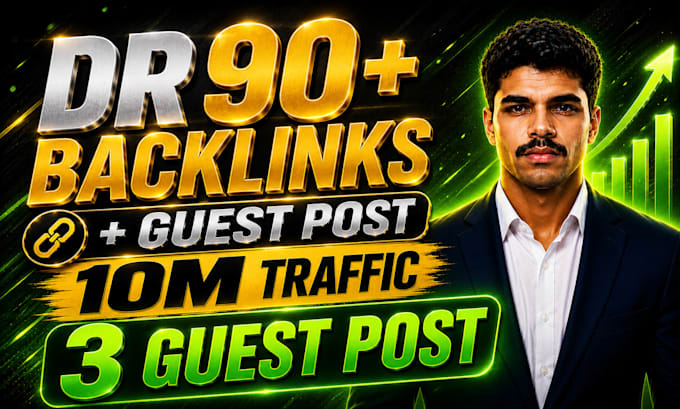 make high quality DR 90 backlinks plus guest post for your website
