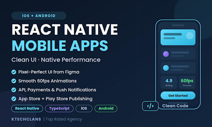 develop a professional ios and android mobile app with react native