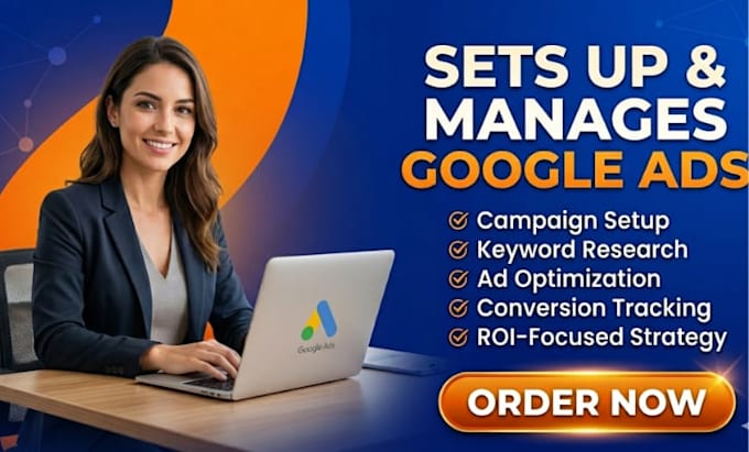 setup and manage google ads adwords PPC campaigns for high ROI lead generation