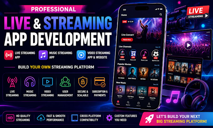 develop live streaming app, music streaming app, streaming website music app