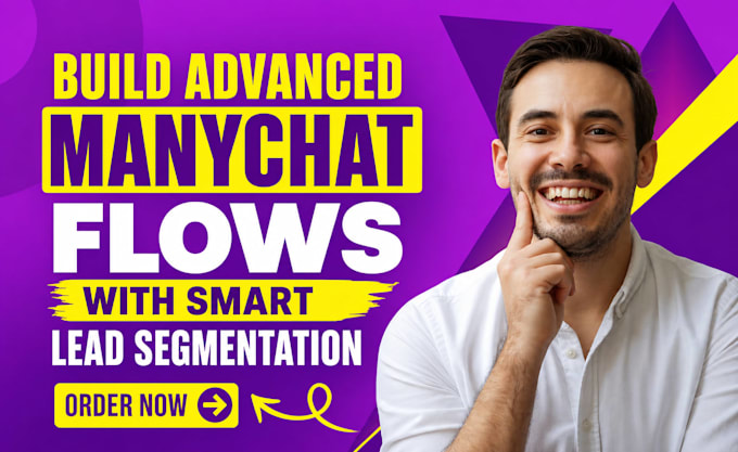 build advanced manychat flows with smart lead segmentation