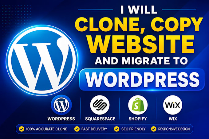 clone, copy website and migrate to wordpress, wix, shopify, squarespace