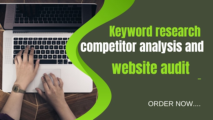 do keyword research, competitor analysis and websit audit