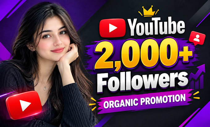upgrade 2,000 youtube followers organically