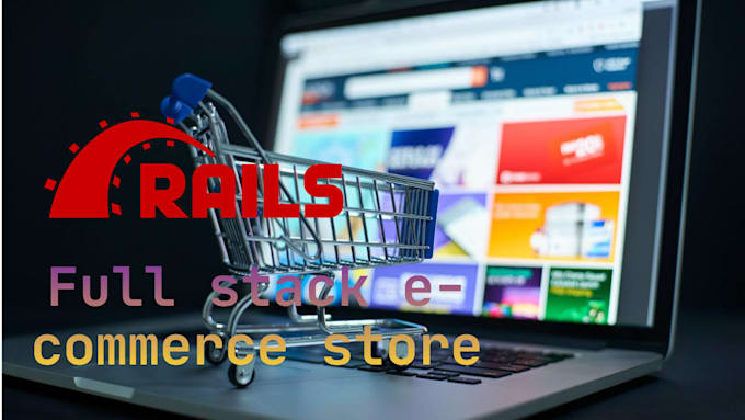 make a custom full stack e commerce store on rails
