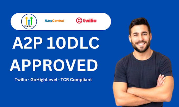 fix a2p 10dlc rejection and setup twilio gohighlevel compliance