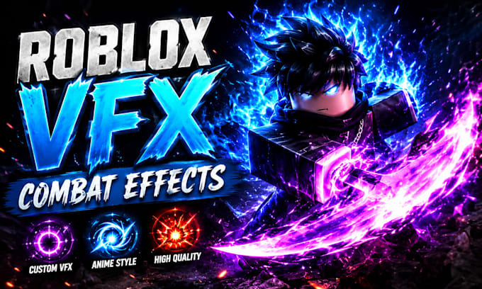 create roblox vfx, combat abilities, anime effects and animation