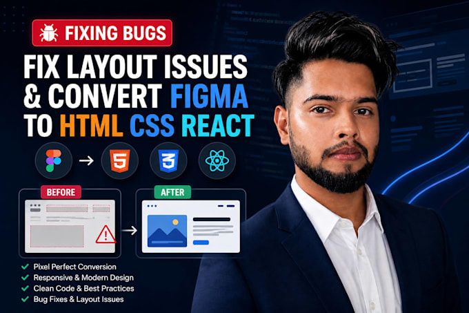fix bugs, layouts issues ,convert figma to html