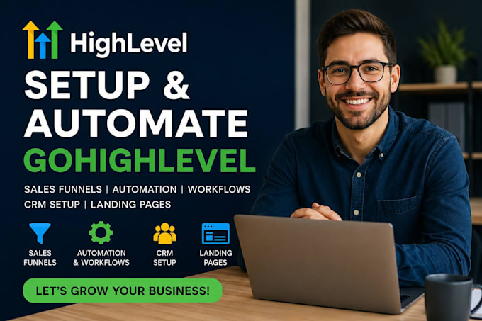 set up gohighlevel CRM, funnels, automation