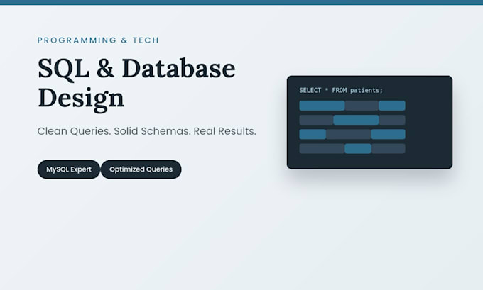 write sql queries, design databases, and optimize mysql performance