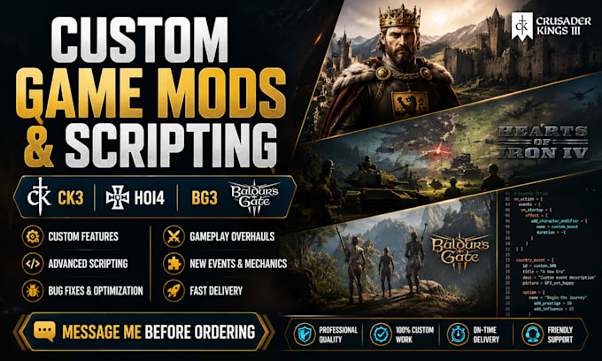 do custom ck3 mod, bg3 mod, hoi4 mod, game modding and scripting, skyrim mod