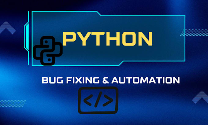 debug and fix python code or write custom automation scripts