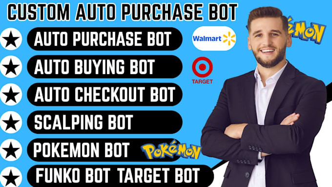 build auto purchase bot, auto checkout bot, auto booking bot, auto buying bot