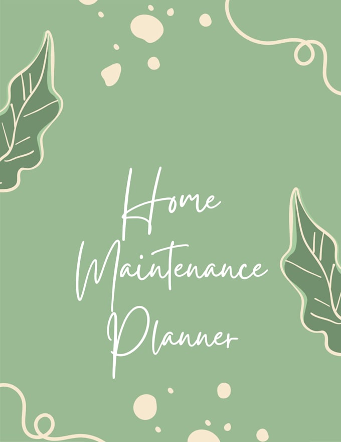 create a printable home maintenance planner PDF