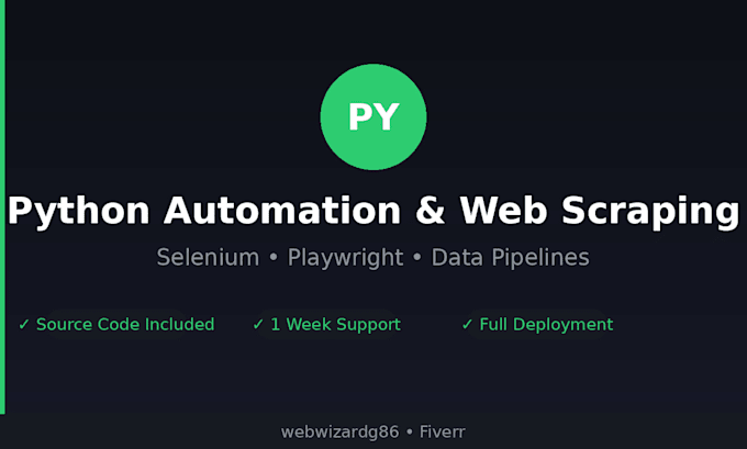 build a python automation script, web scraper, or data pipeline