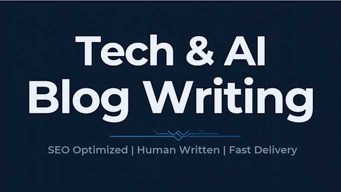 write SEO optimized tech and ai blog posts and articles for your website