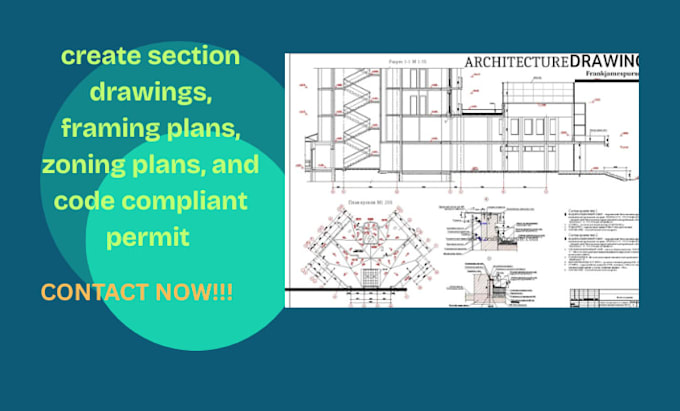 create section drawings framing plans zoning plans and code compliant permit