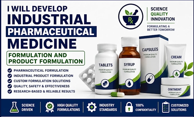 develop industrial pharmaceutical medicine formulation and product formulation