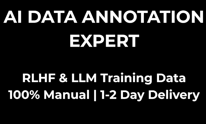 provide expert rlhf and ai data annotation for llm training
