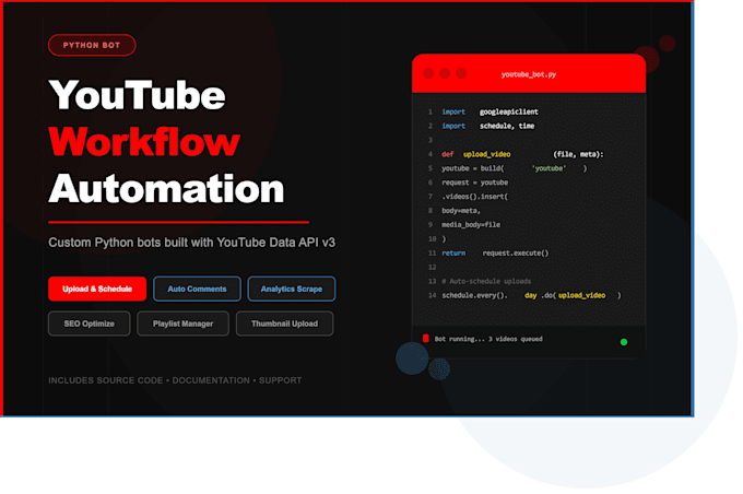 make a python bot for youtube workflow automation