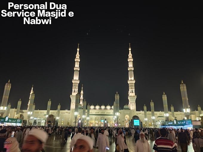 make personal dua for you inside masjid e nabwi in madinah