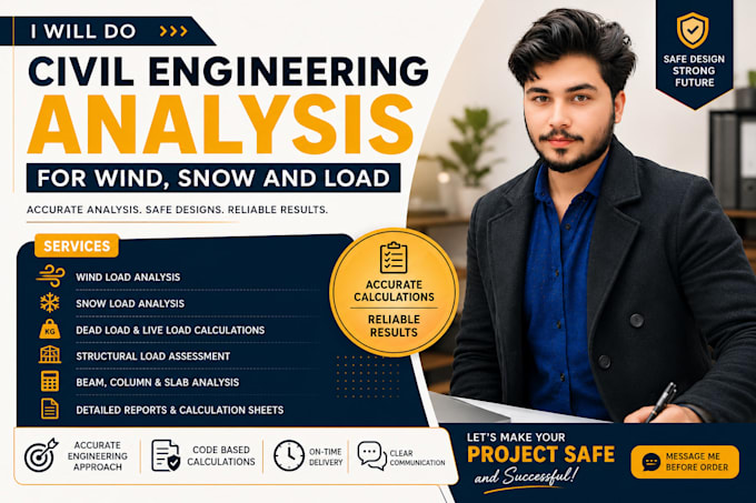 do civil engineering structural analysis for wind, snow and load calculations