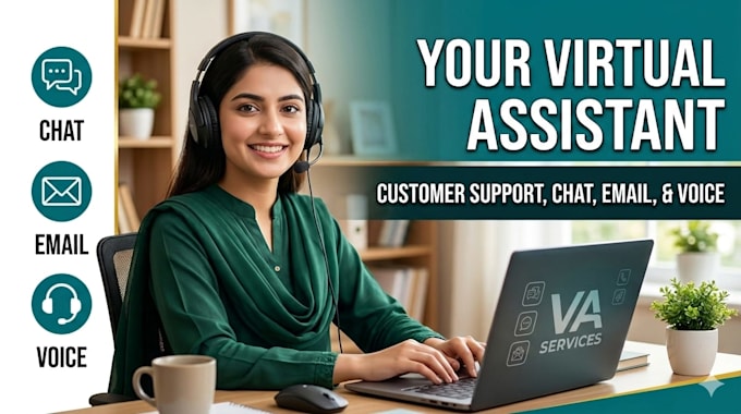 do customer support via chat, email, or voice as your virtual assistant